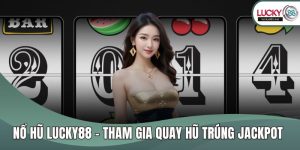 Nổ hũ Lucky88