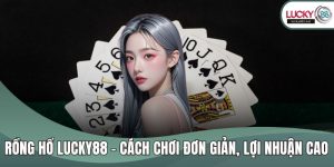 Rồng hổ Lucky88